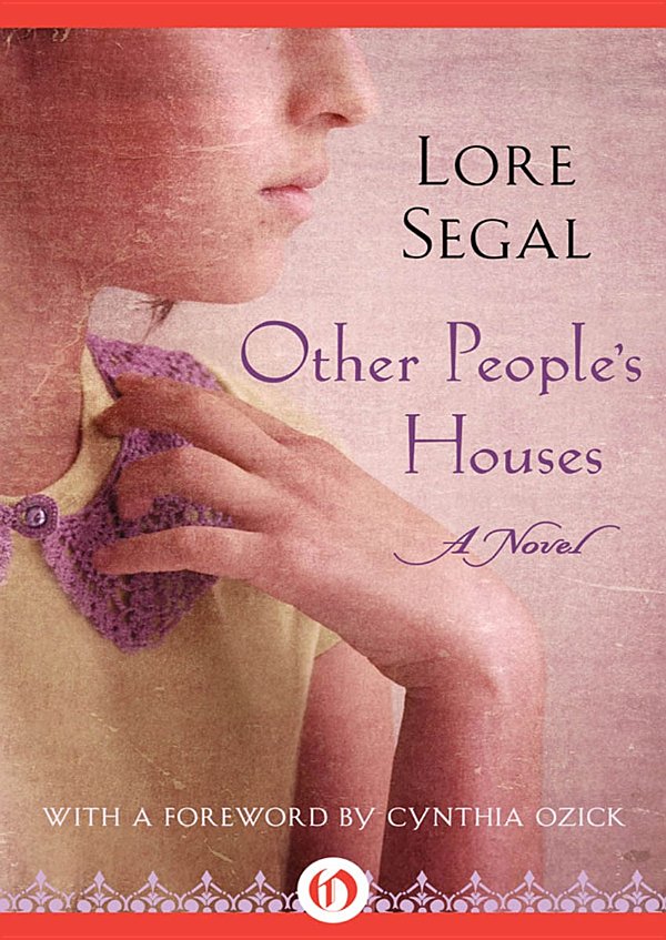 Other People’s Houses by Lore Segal