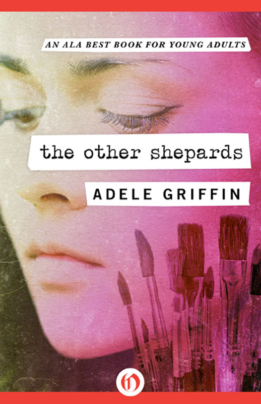 Other Shepards by Adele Griffin