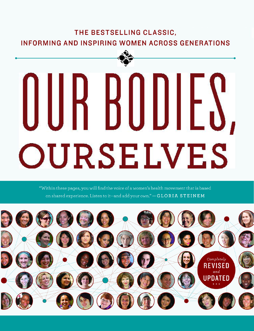 Our Bodies, Ourselves (2011) by Boston Women's Health Book Collective