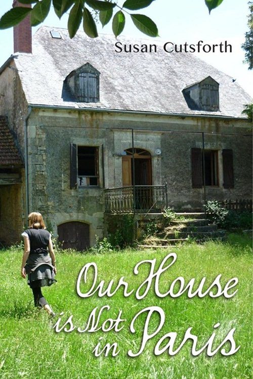 Our House is Not in Paris (2012)