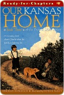 Our Kansas Home (Prairie Skies, #3) (2008) by Deborah Hopkinson