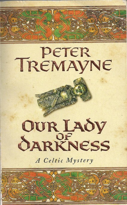 Our Lady of Darkness by Peter Tremayne