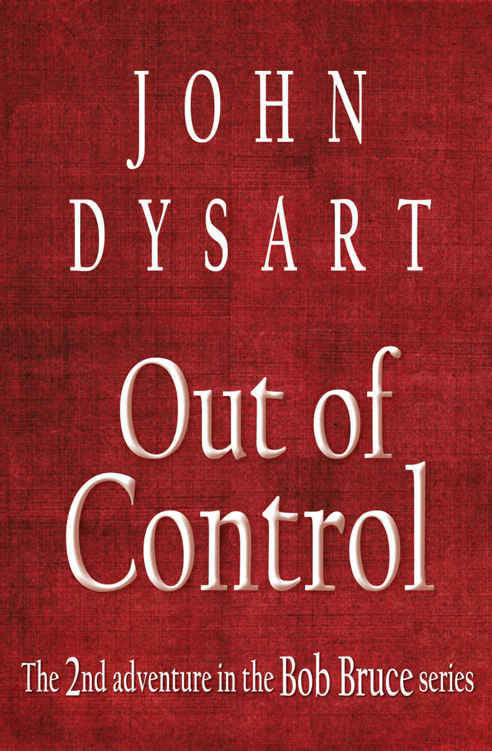 Out of control by John Dysart