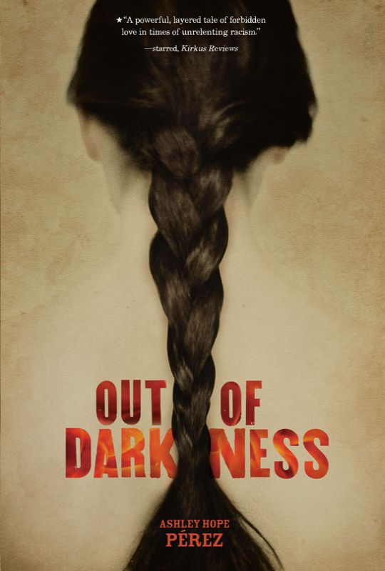 Out of Darkness by Ashley Hope Pérez