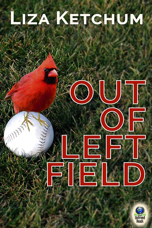 Out of Left Field (2014) by Liza Ketchum