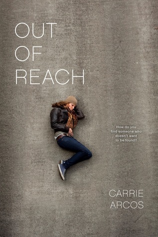 Out of Reach (2012) by Carrie Arcos