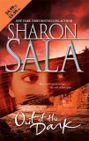 Out of the Dark (2006) by Sharon Sala