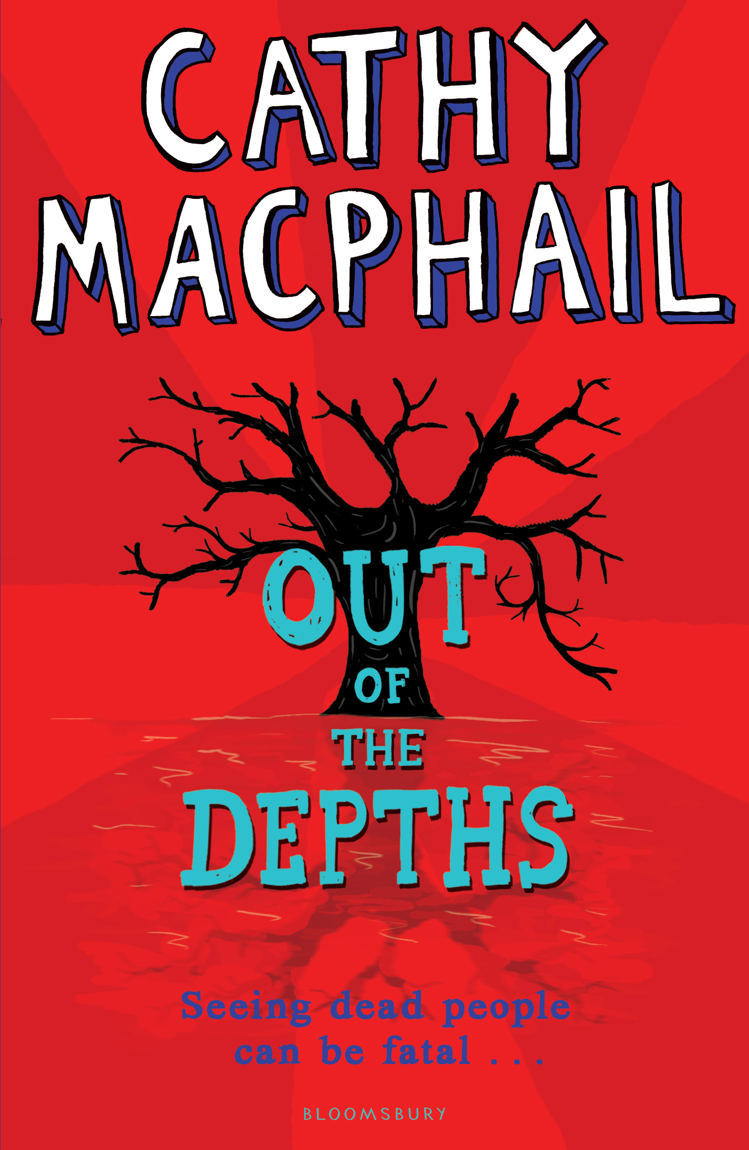 Out of the Depths (2011) by Cathy MacPhail