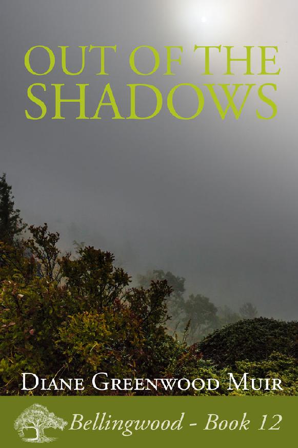 Out of the Shadows (Bellingwood Book 12) by Diane Greenwood Muir