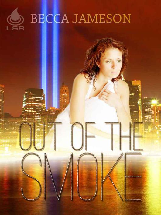 Out Of The Smoke by Becca Jameson