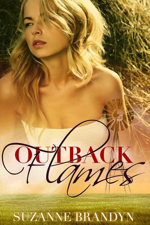 Outback Flames: Australian Rural Romantic Suspense by Brandyn, Suzanne