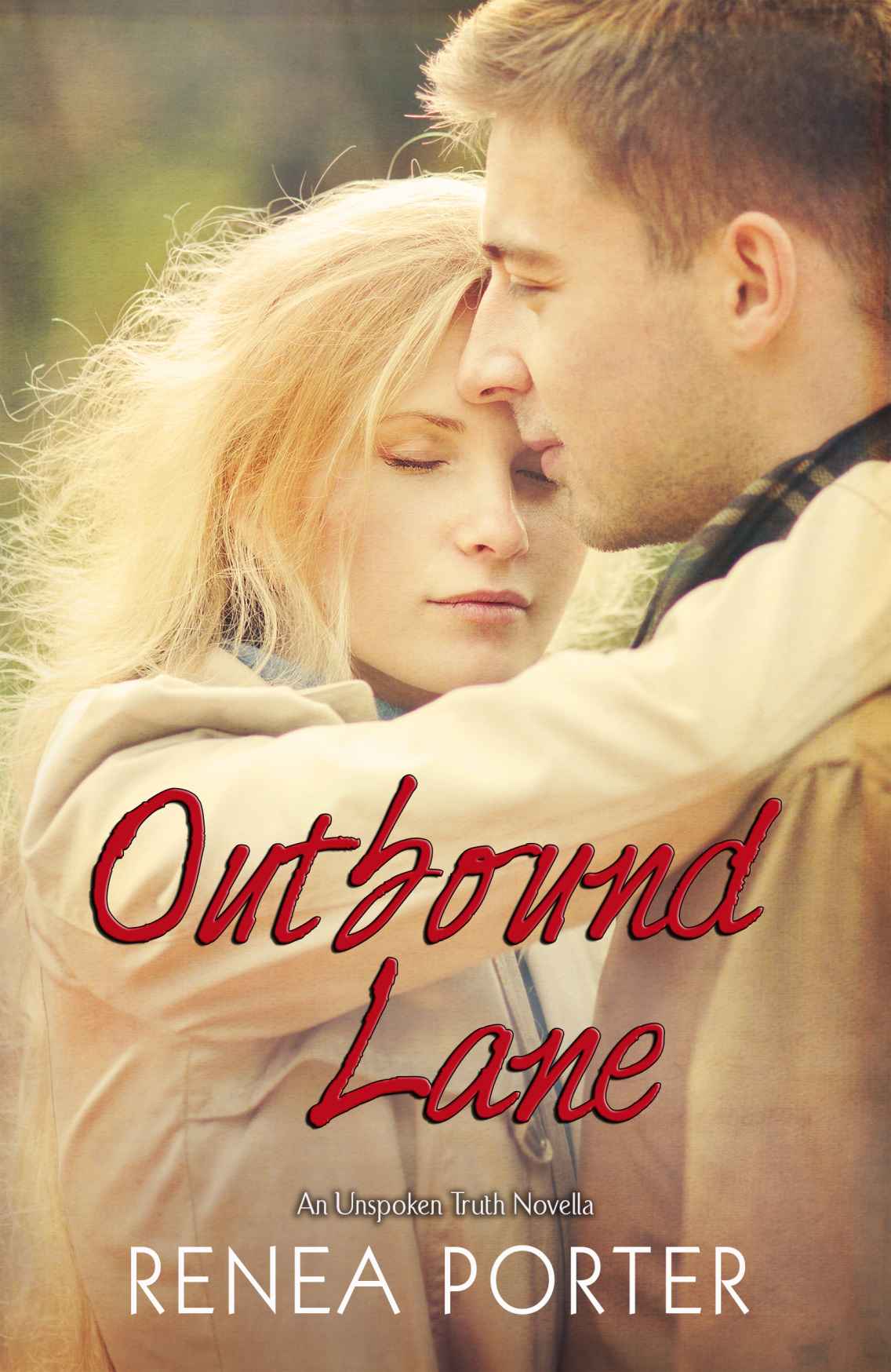 Outbound Lane An Unspoken Truth Novella (Unspoken Truth Series)