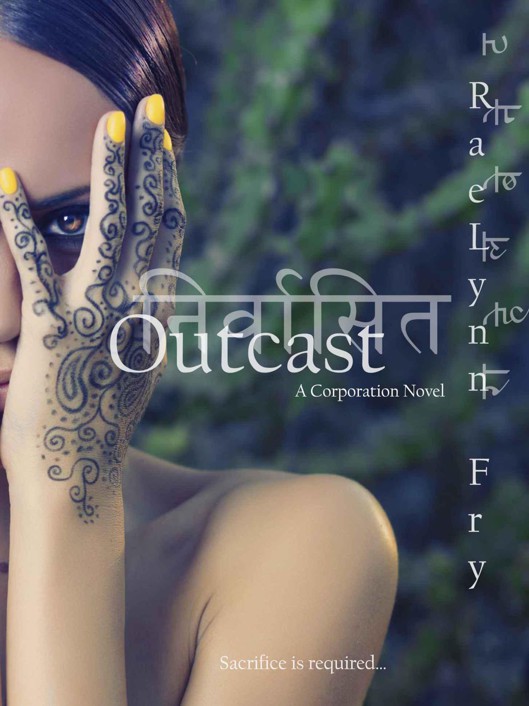 Outcast: A Corporation Novel (The Corporation) by RaeLynn Fry