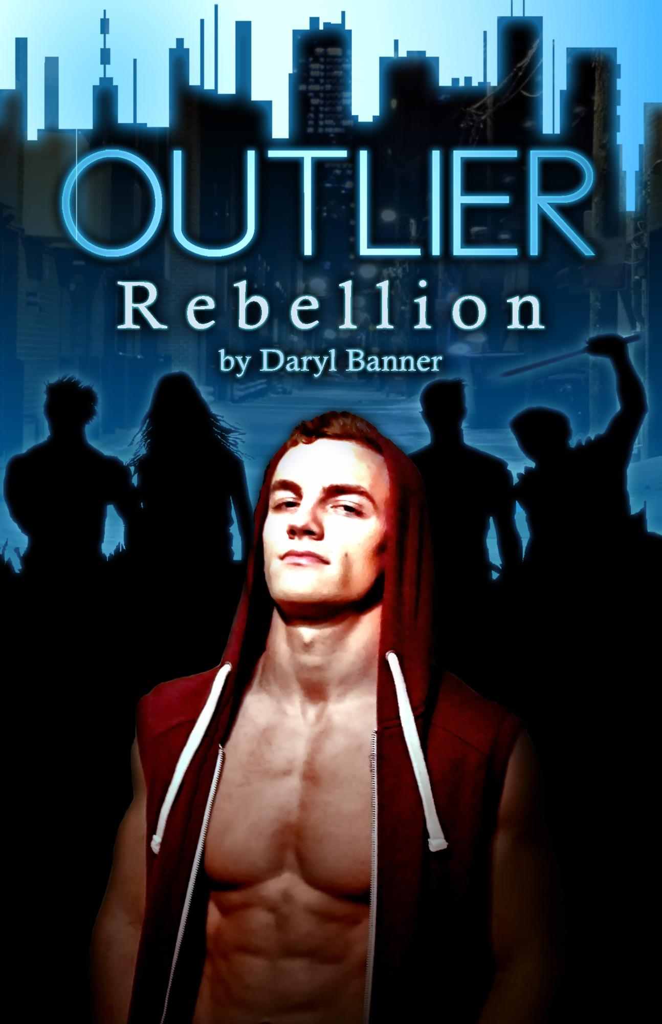 Outlier: Rebellion by Daryl Banner