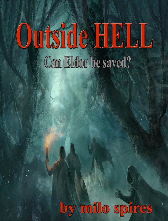 Outside Hell by Milo Spires