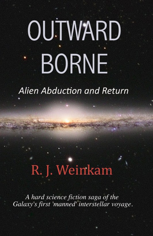 Outward Borne by R. J. Weinkam