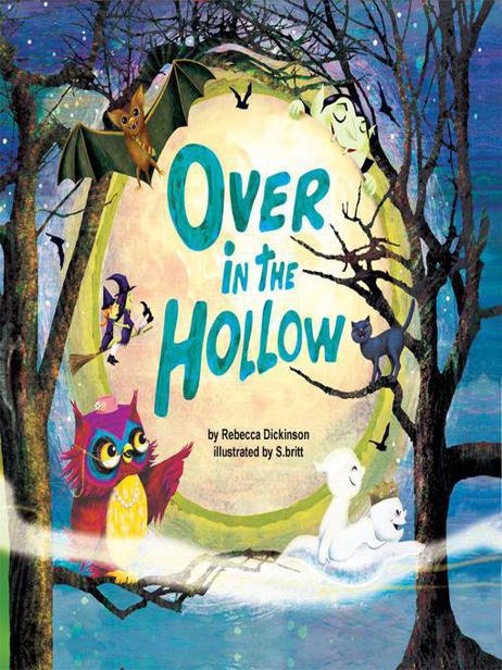 Over in the Hollow by Rebecca Dickinson