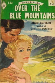 Over the Blue Mountains by Mary Burchell