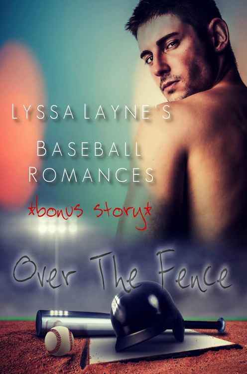 Over the Fence: Lyssa Layne's Baseball Romances by Lyssa Layne