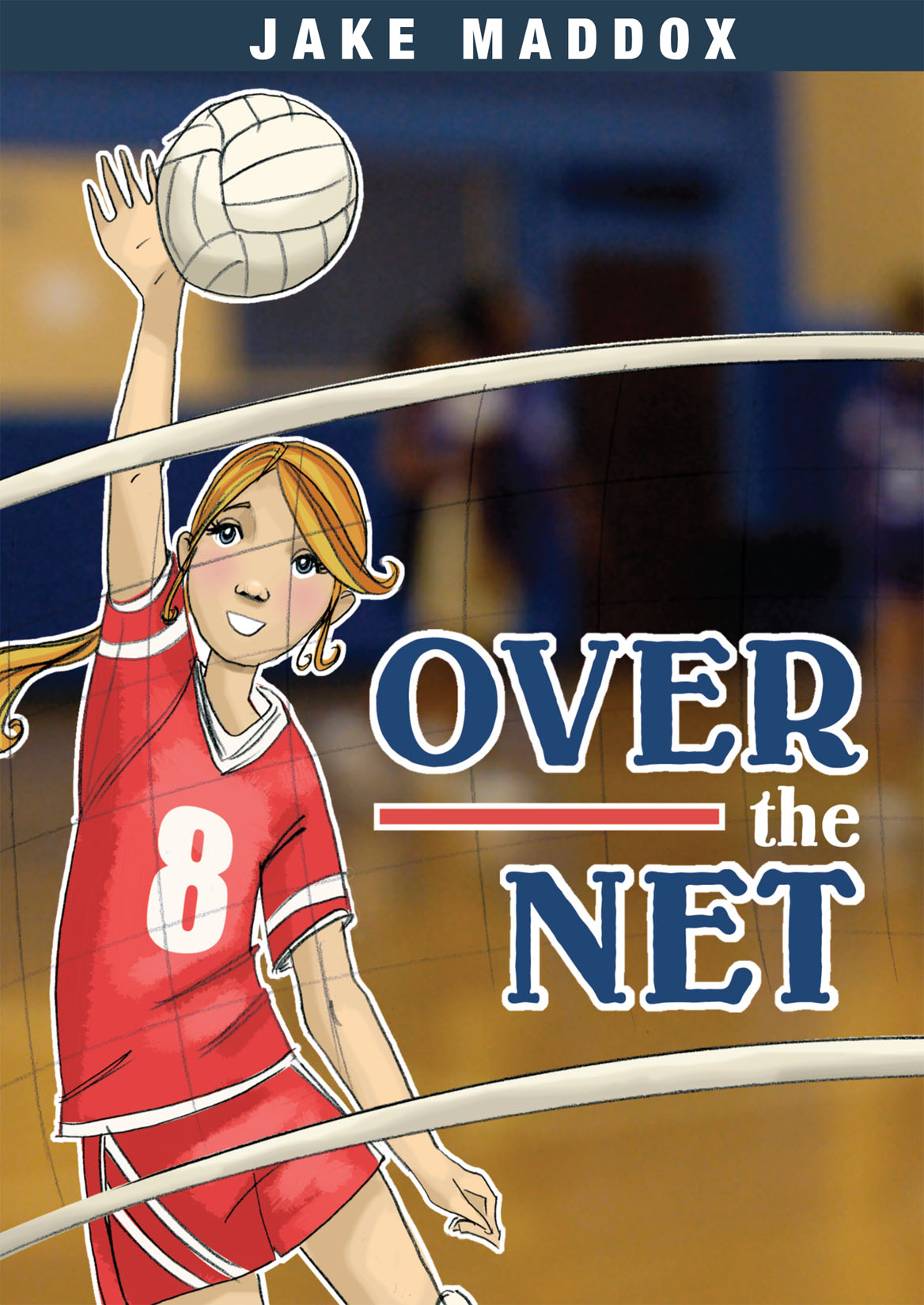 Over the Net (2009) by Jake Maddox