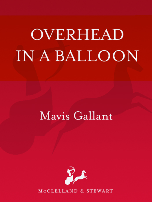 Overhead in a Balloon by Mavis Gallant