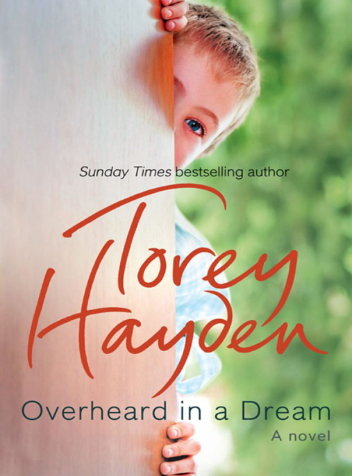 Overheard in a Dream by Torey Hayden