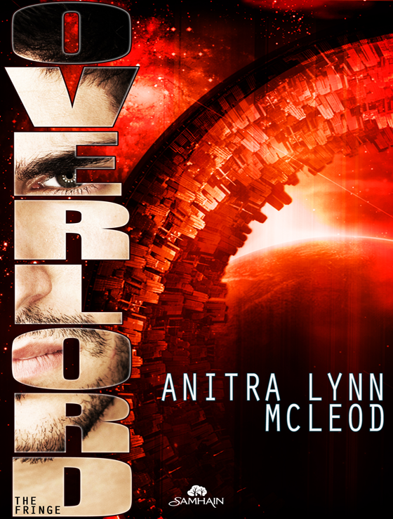 Overlord: The Fringe, Book 2 (2011) by Anitra Lynn McLeod