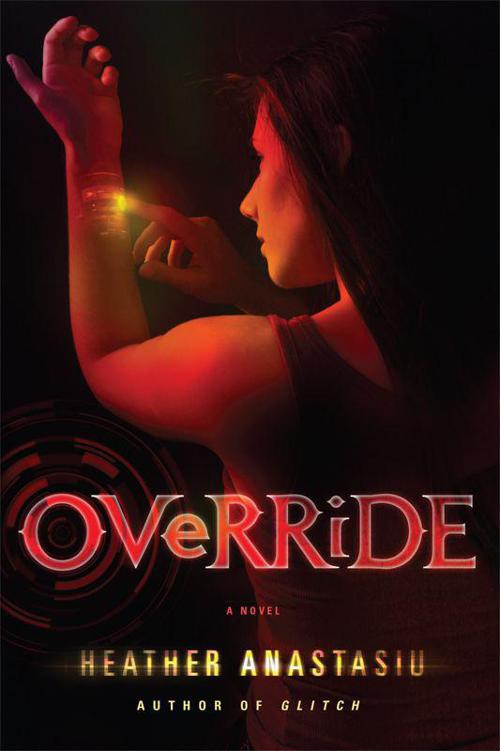 Override (Glitch) by Heather Anastasiu