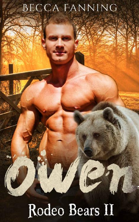 Owen (BBW Western Bear Shifter Romance) (Rodeo Bears Book 2) by Becca Fanning