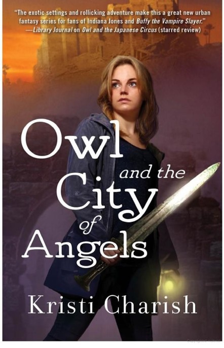 Owl and the City of Angels by Kristi Charish