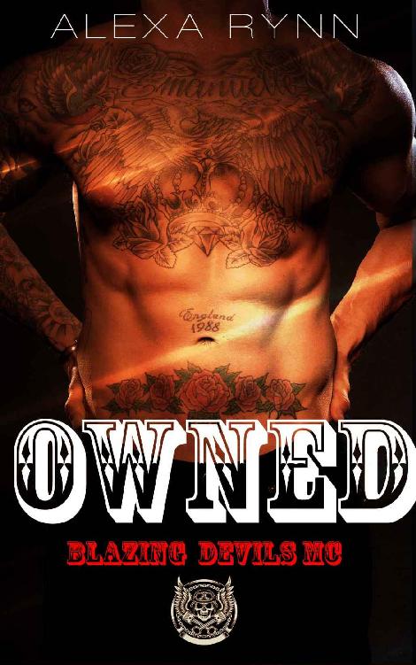 OWNED: BLAZING DEVILS MC by Alexa Rynn