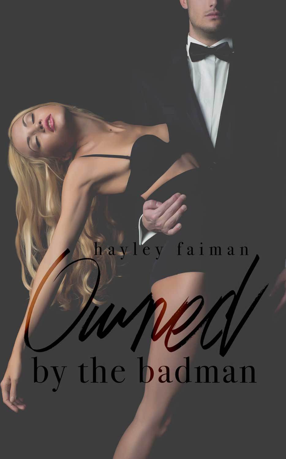 Owned by the Badman (Russian Bratva #1) by Hayley Faiman