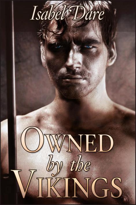 Owned by the Vikings by Isabel Dare