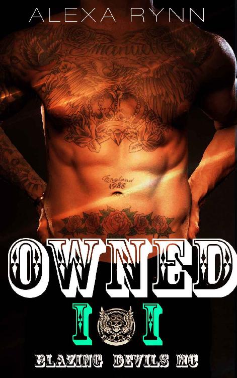 OWNED PART II: BLAZING DEVILS MC by Alexa Rynn