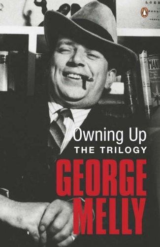 Owning Up: The Trilogy by George Melly