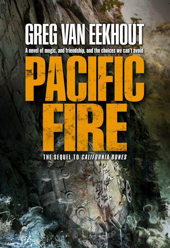 Pacific Fire by Greg Van Eekhout