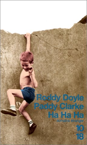 Paddy Clarke Ha Ha Ha (1998) by Roddy Doyle