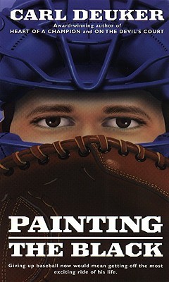 Painting the Black (1999) by Carl Deuker