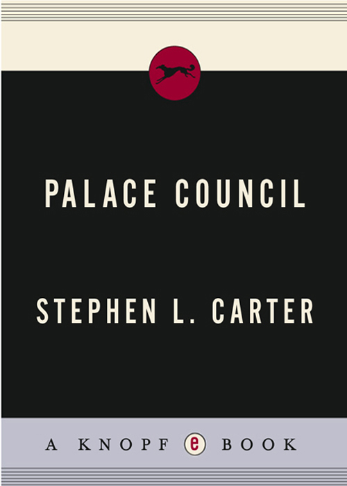 Palace Council by Stephen L. Carter