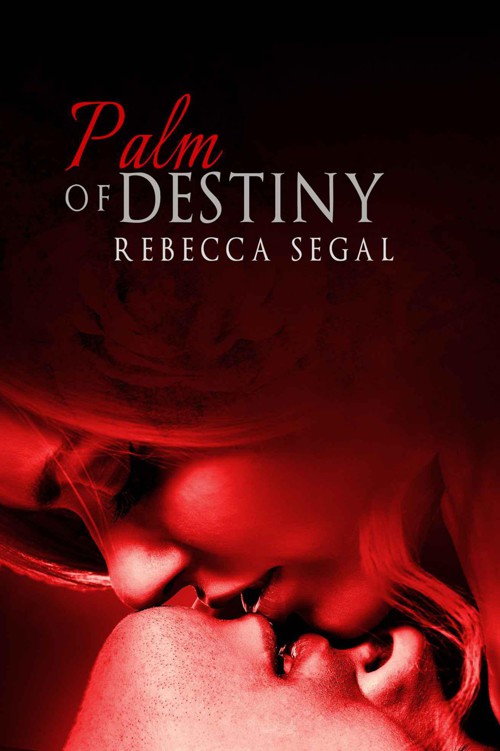 Palm of Destiny by Segal, Rebecca