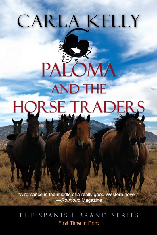 Paloma and the Horse Traders by Carla    Kelly