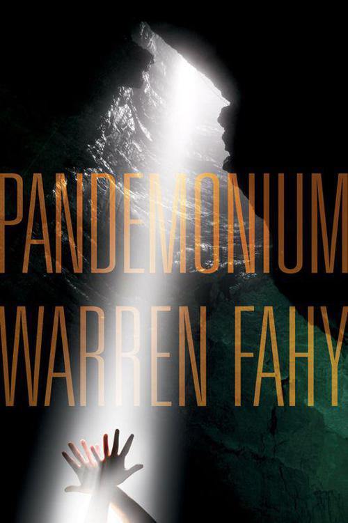 Pandemonium by Warren Fahy