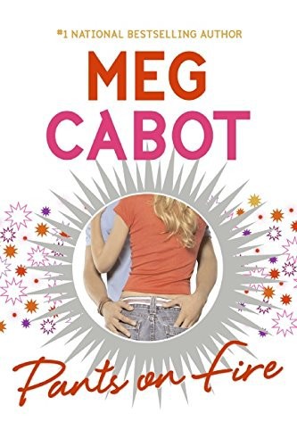 Pants on Fire by Meg Cabot