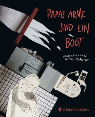 Papas Arme sind ein Boot (2010) by Stein Erik Lunde