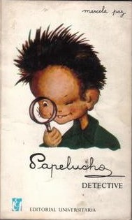 Papelucho: Detective (1957) by Marcela Paz