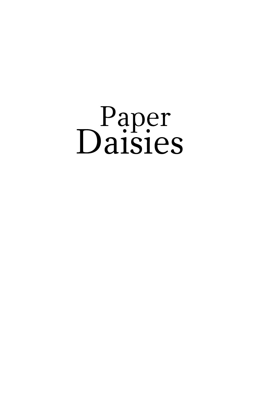 Paper Daisies (2015)