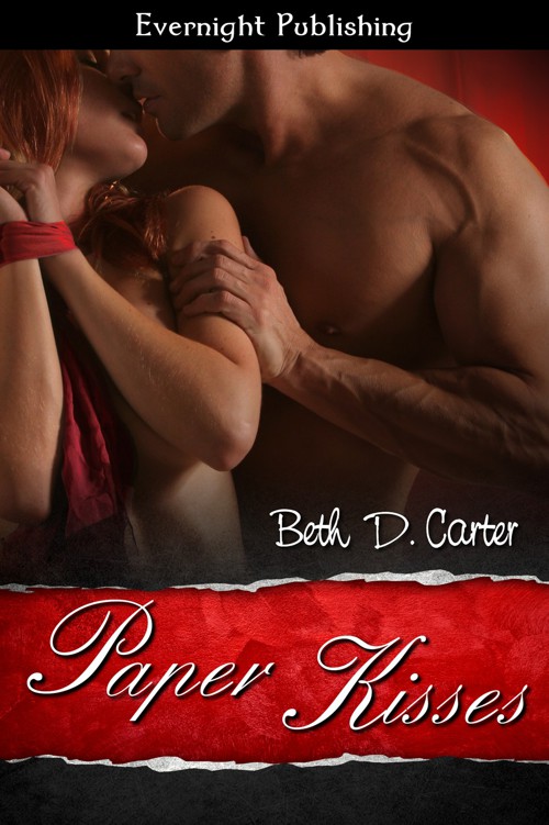 Paper Kisses by Beth D. Carter