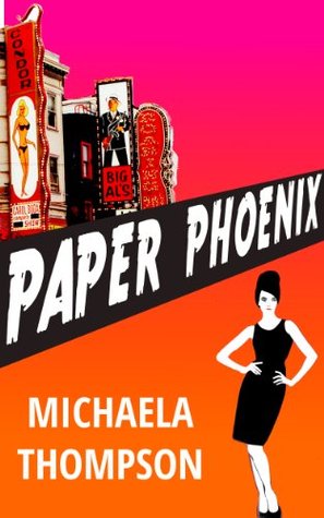 Paper Phoenix: A Mystery of San Francisco in the '70s (A Classic Cozy--with Romance!) (2013) by Michaela Thompson