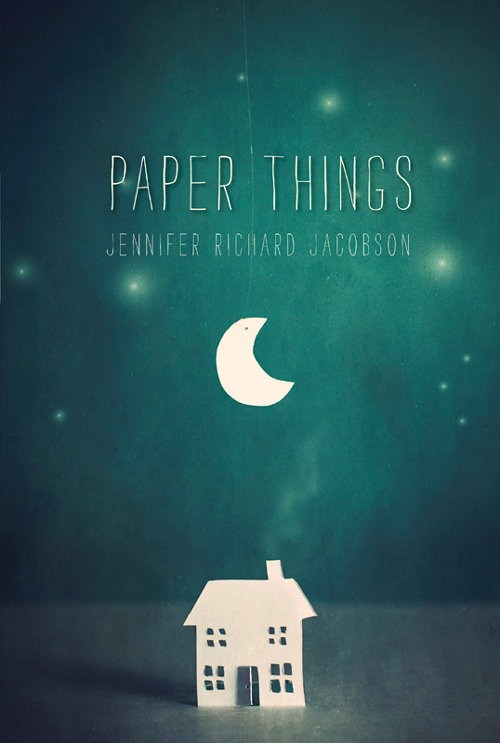 Paper Things (2015) by Jennifer Richard Jacobson