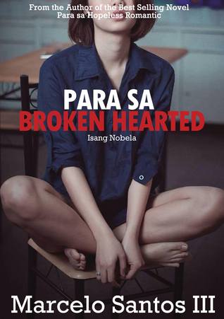 Para sa Broken Hearted (2014) by Marcelo Santos III